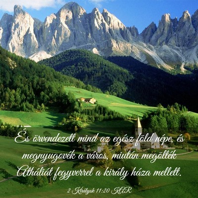 Picture 03 - 2 Királyok 11:20 KAR - És örvendezett mind az egész föld népe, és - Bible Verse Picture