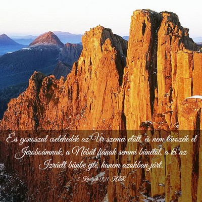 Picture 03 - 2 Királyok 13:11 KAR - És gonoszul cselekedék az Úr szemei elõtt, - Bible Verse Picture