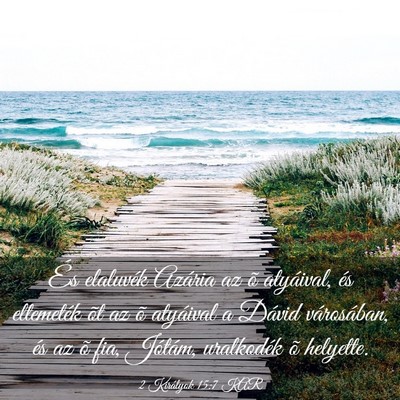 Picture 03 - 2 Királyok 15:7 KAR - És elaluvék Azária az õ atyáival, és - Bible Verse Picture