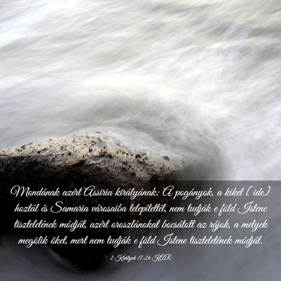 Picture 03 - 2 Királyok 17:26 KAR - Mondának azért Assiria királyának: A - Bible Verse Picture