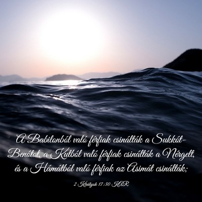 Picture 03 - 2 Királyok 17:30 KAR - A Babilonból való férfiak csinálták a - Bible Verse Picture