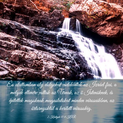 Picture 03 - 2 Királyok 17:9 KAR - És alattomban oly dolgokat cselekedtek az - Bible Verse Picture