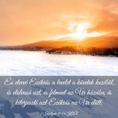 Picture 03 - 2 Királyok 19:14 KAR - És elvevé Ezékiás a levelet a követek - Bible Verse Picture