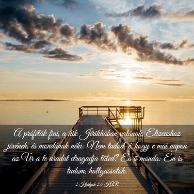 Picture 03 - 2 Királyok 2:5 KAR - A próféták fiai, a kik Jérikhóban valának, - Bible Verse Picture