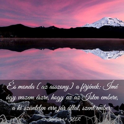 Picture 03 - 2 Királyok 4:9 KAR - És monda [az asszony] a férjének: Ímé úgy - Bible Verse Picture