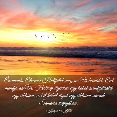 Picture 03 - 2 Királyok 7:1 KAR - És monda Elizeus: Halljátok meg az Úr - Bible Verse Picture