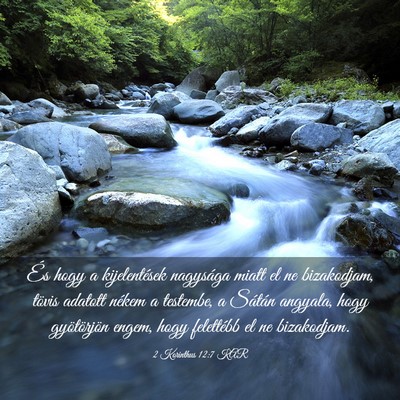 Picture 03 - 2 Korinthus 12:7 KAR - És hogy a kijelentések nagysága miatt el ne - Bible Verse Picture