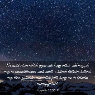 Picture 03 - 2 Korinthus 2:3 KAR - És azért írtam néktek éppen azt, hogy mikor - Bible Verse Picture