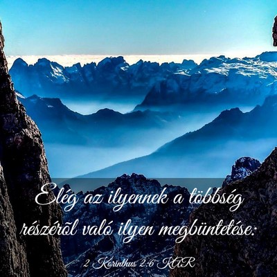 Picture 03 - 2 Korinthus 2:6 KAR - Elég az ilyennek a többség részérõl való - Bible Verse Picture
