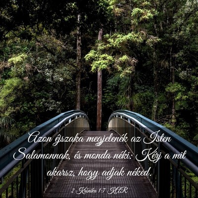 Picture 03 - 2 Krónika 1:7 KAR - Azon éjszaka megjelenék az Isten Salamonnak, - Bible Verse Picture