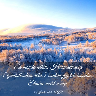Picture 03 - 2 Krónika 10:5 KAR - És monda nékik: Harmadnapig [gondolkodom - Bible Verse Picture