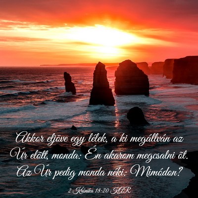 Picture 03 - 2 Krónika 18:20 KAR - Akkor eljöve egy lélek, a ki megállván az Úr - Bible Verse Picture