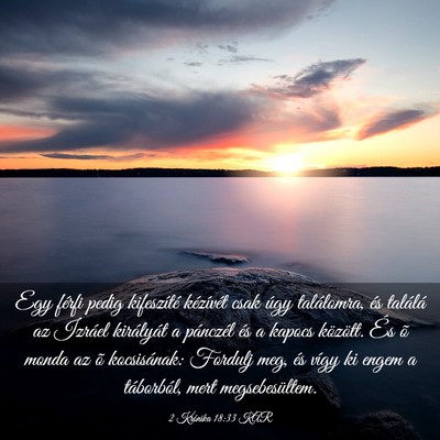 Picture 03 - 2 Krónika 18:33 KAR - Egy férfi pedig kifeszíté kézívét csak úgy - Bible Verse Picture
