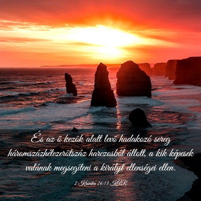 Picture 03 - 2 Krónika 26:13 KAR - És az õ kezök alatt levõ hadakozó sereg - Bible Verse Picture