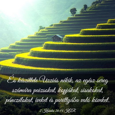 Picture 03 - 2 Krónika 26:14 KAR - És készíttete Uzziás nékik, az egész sereg - Bible Verse Picture