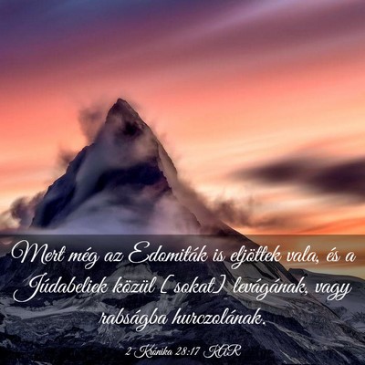 Picture 03 - 2 Krónika 28:17 KAR - Mert még az Edomiták is eljöttek vala, és a - Bible Verse Picture