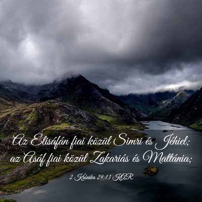 Picture 03 - 2 Krónika 29:13 KAR - Az Elisáfán fiai közül Simri és Jéhiel; az - Bible Verse Picture