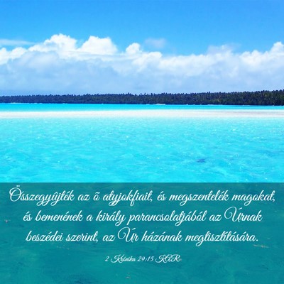 Picture 03 - 2 Krónika 29:15 KAR - Összegyûjték az õ atyjokfiait, és - Bible Verse Picture