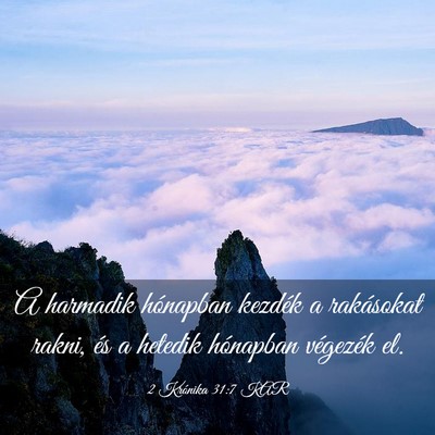 Picture 03 - 2 Krónika 31:7 KAR - A harmadik hónapban kezdék a rakásokat rakni, - Bible Verse Picture