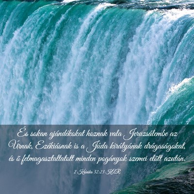Picture 03 - 2 Krónika 32:23 KAR - És sokan ajándékokat hoznak vala Jeruzsálembe - Bible Verse Picture