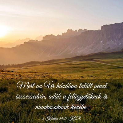 Picture 03 - 2 Krónika 34:17 KAR - Mert az Úr házában talált pénzt - Bible Verse Picture