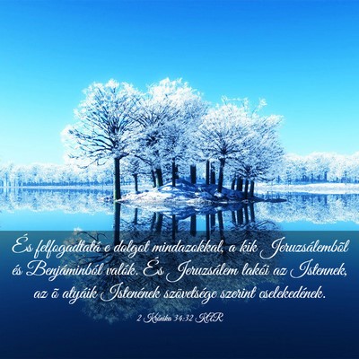 Picture 03 - 2 Krónika 34:32 KAR - És felfogadtatá e dolgot mindazokkal, a kik - Bible Verse Picture