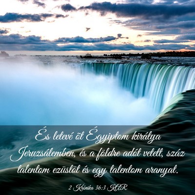Picture 03 - 2 Krónika 36:3 KAR - És letevé õt Égyiptom királya - Bible Verse Picture