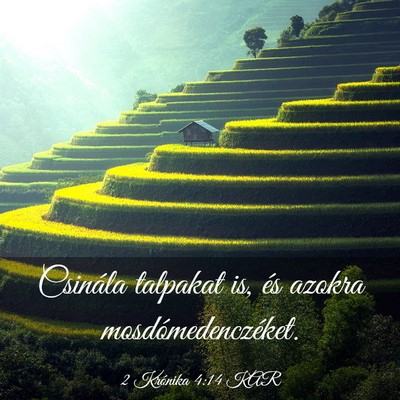 Picture 03 - 2 Krónika 4:14 KAR - Csinála talpakat is, és azokra - Bible Verse Picture