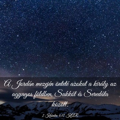 Picture 03 - 2 Krónika 4:17 KAR - A Jordán mezején önteté azokat a király az - Bible Verse Picture