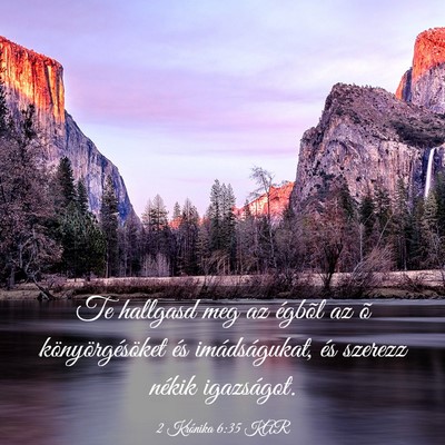 Picture 03 - 2 Krónika 6:35 KAR - Te hallgasd meg az égbõl az õ - Bible Verse Picture
