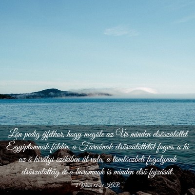 Picture 03 - 2 Mózes 12:29 KAR - Lõn pedig éjfélkor, hogy megöle az Úr minden - Bible Verse Picture