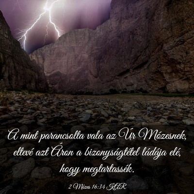 Picture 03 - 2 Mózes 16:34 KAR - A mint parancsolta vala az Úr Mózesnek, eltevé - Bible Verse Picture