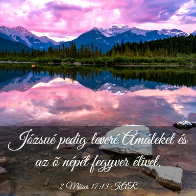 Picture 03 - 2 Mózes 17:13 KAR - Józsué pedig leveré Amáleket és az õ - Bible Verse Picture