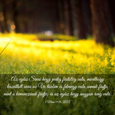 Picture 03 - 2 Mózes 19:18 KAR - Az egész Sinai hegy pedig füstölög vala, - Bible Verse Picture