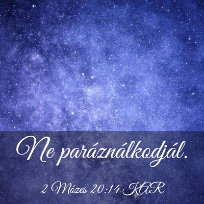 Picture 03 - 2 Mózes 20:14 KAR - Ne - Bible Verse Picture