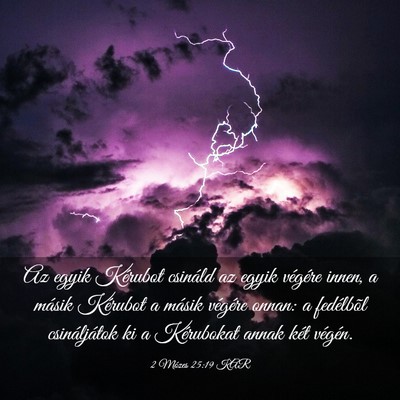 Picture 03 - 2 Mózes 25:19 KAR - Az egyik Kérubot csináld az egyik végére - Bible Verse Picture