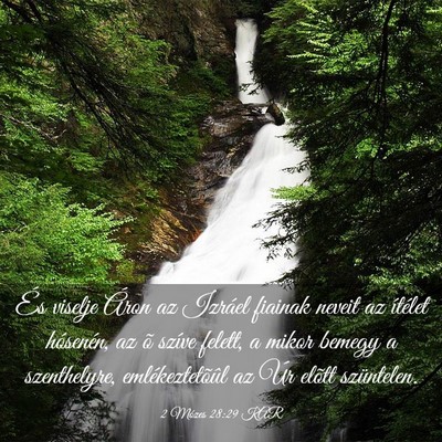 Picture 03 - 2 Mózes 28:29 KAR - És viselje Áron az Izráel fiainak neveit az - Bible Verse Picture
