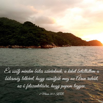 Picture 03 - 2 Mózes 28:3 KAR - És szólj minden bölcs szívûeknek, a kiket - Bible Verse Picture