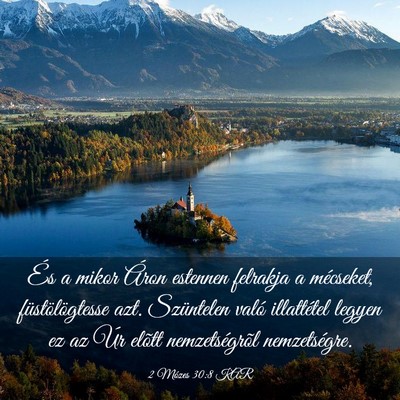 Picture 03 - 2 Mózes 30:8 KAR - És a mikor Áron estennen felrakja a mécseket, - Bible Verse Picture