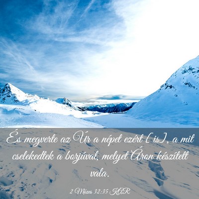 Picture 03 - 2 Mózes 32:35 KAR - És megverte az Úr a népet ezért [is], a mit - Bible Verse Picture