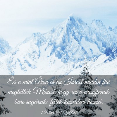 Picture 03 - 2 Mózes 34:30 KAR - És a mint Áron és az Izráel minden fiai - Bible Verse Picture
