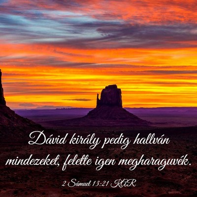 Picture 03 - 2 Sámuel 13:21 KAR - Dávid király pedig hallván mindezeket, felette - Bible Verse Picture