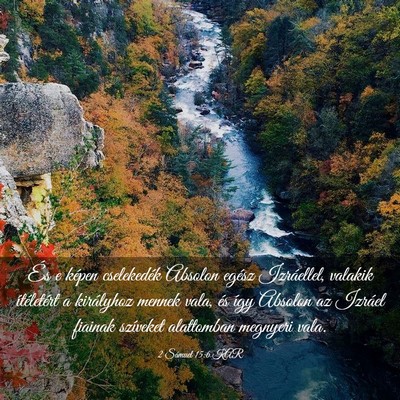 Picture 03 - 2 Sámuel 15:6 KAR - És e képen cselekedék Absolon egész - Bible Verse Picture