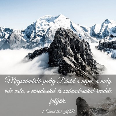 Picture 03 - 2 Sámuel 18:1 KAR - Megszámlálá pedig Dávid a népet, a mely vele - Bible Verse Picture