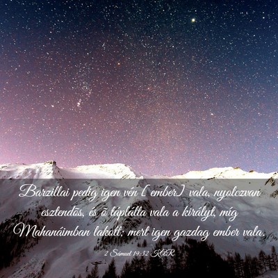 Picture 03 - 2 Sámuel 19:32 KAR - Barzillai pedig igen vén [ember] vala, nyolczvan - Bible Verse Picture