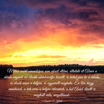 Picture 03 - 2 Sámuel 2:23 KAR - Mikor azért semmiképen nem akart eltérni, - Bible Verse Picture