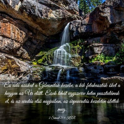 Picture 03 - 2 Sámuel 21:9 KAR - És adá azokat a Gibeoniták kezébe, a kik - Bible Verse Picture