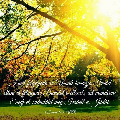 Picture 03 - 2 Sámuel 24:1 KAR - Ismét felgerjede az Úrnak haragja Izráel - Bible Verse Picture