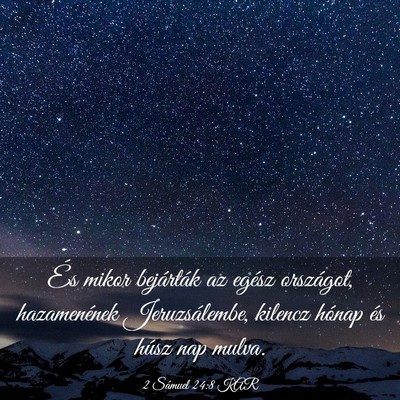 Picture 03 - 2 Sámuel 24:8 KAR - És mikor bejárták az egész országot, - Bible Verse Picture