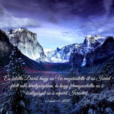 Picture 03 - 2 Sámuel 5:12 KAR - És belátta Dávid, hogy az Úr megerõsítette - Bible Verse Picture